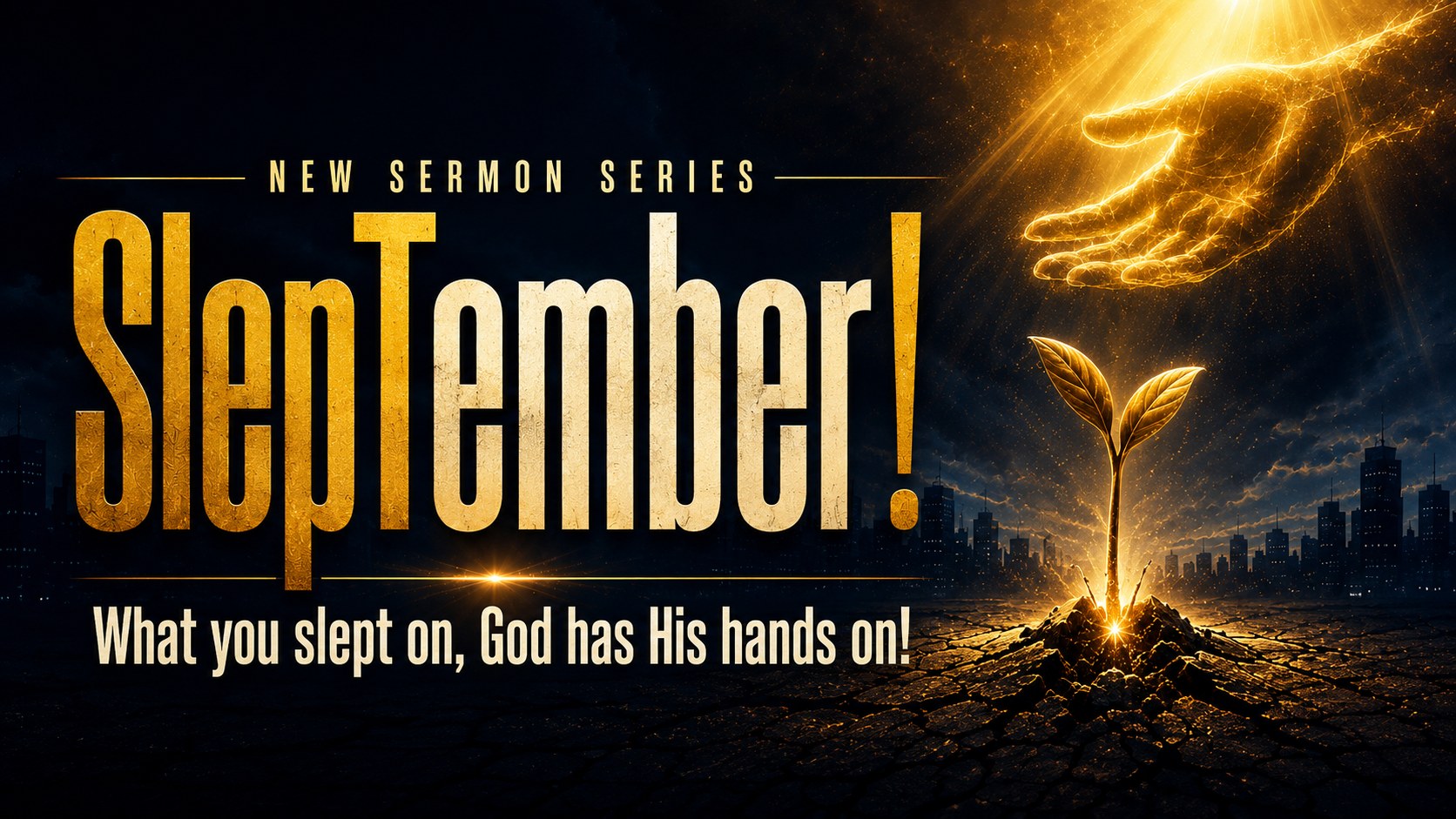 SlepTember — September Sermon Series
